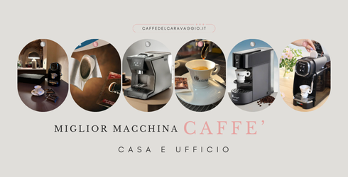 Miglior Macchina Caffè Automatica